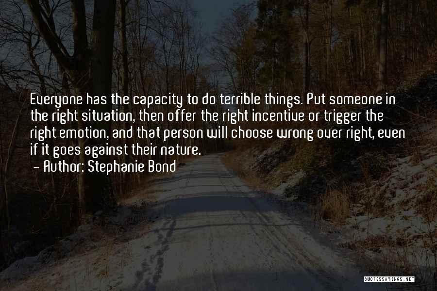 Stephanie Bond Quotes 2141724