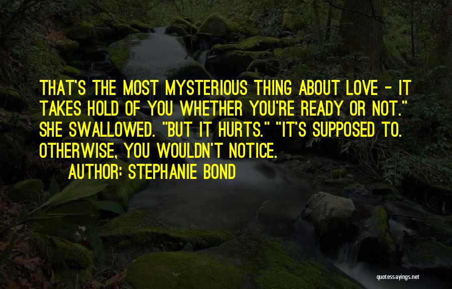 Stephanie Bond Quotes 769369