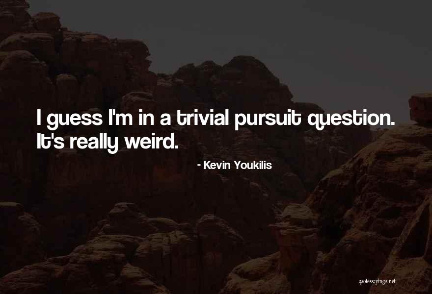 Stephanie Carovella Quotes By Kevin Youkilis Stephanie Carovella Quotes By Kevin Youkilis
