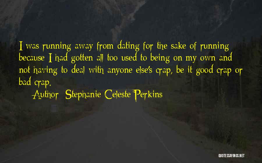 Stephanie Celeste Perkins Quotes 1370624