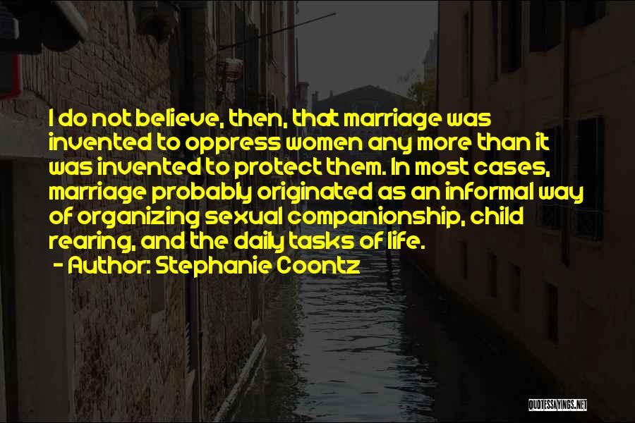 Stephanie Coontz Quotes 1671282