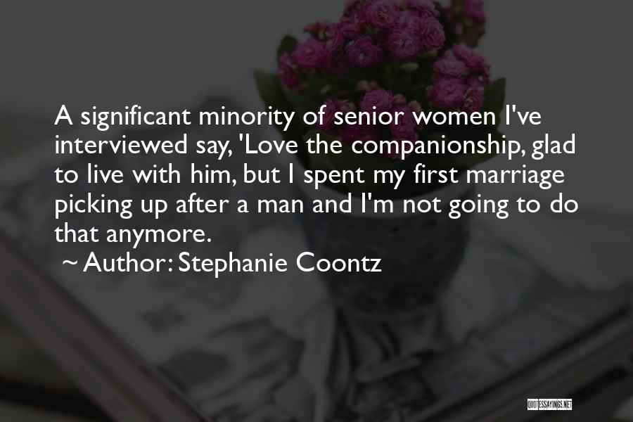 Stephanie Coontz Quotes 1898041
