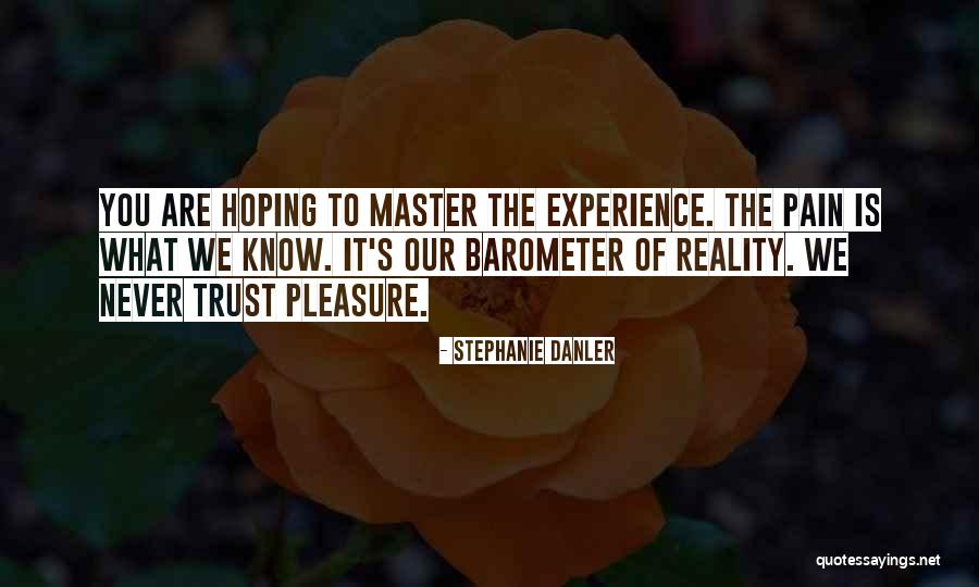 Stephanie Danler Quotes 1141618 Stephanie Danler Quotes 1141618