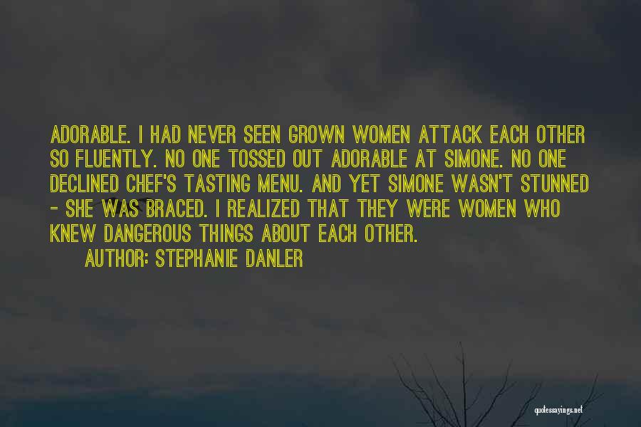 Stephanie Danler Quotes 1514517