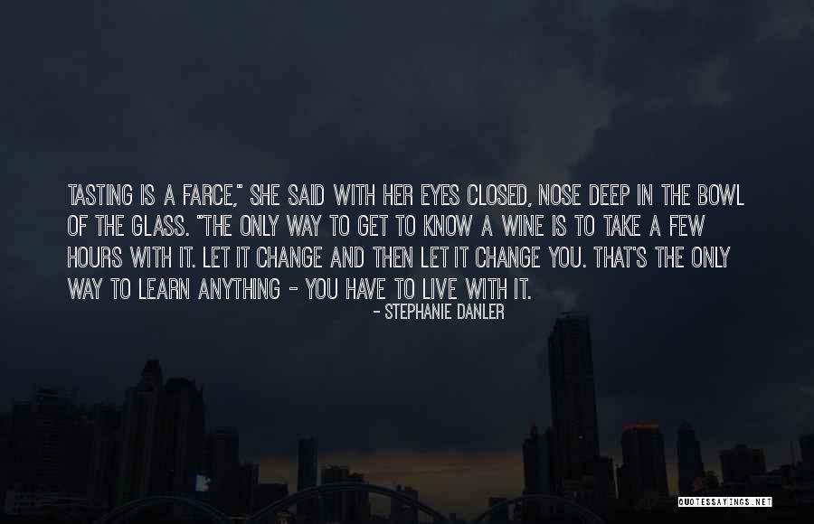 Stephanie Danler Quotes 1657454 Stephanie Danler Quotes 1657454