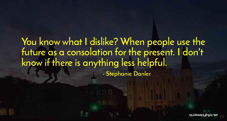 Stephanie Danler Quotes 1768049 Stephanie Danler Quotes 1768049