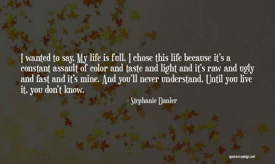 Stephanie Danler Quotes 1926500