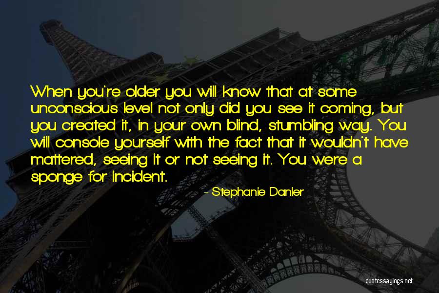 Stephanie Danler Quotes 2049625 Stephanie Danler Quotes 2049625