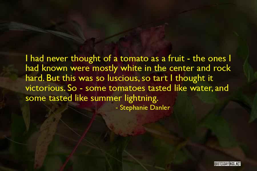 Stephanie Danler Quotes 2207769