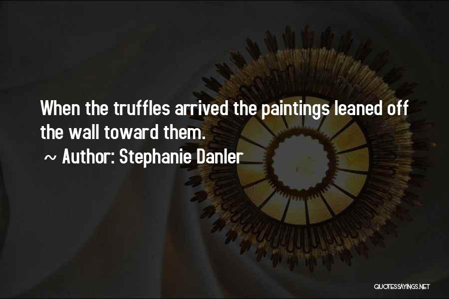 Stephanie Danler Quotes 2268838