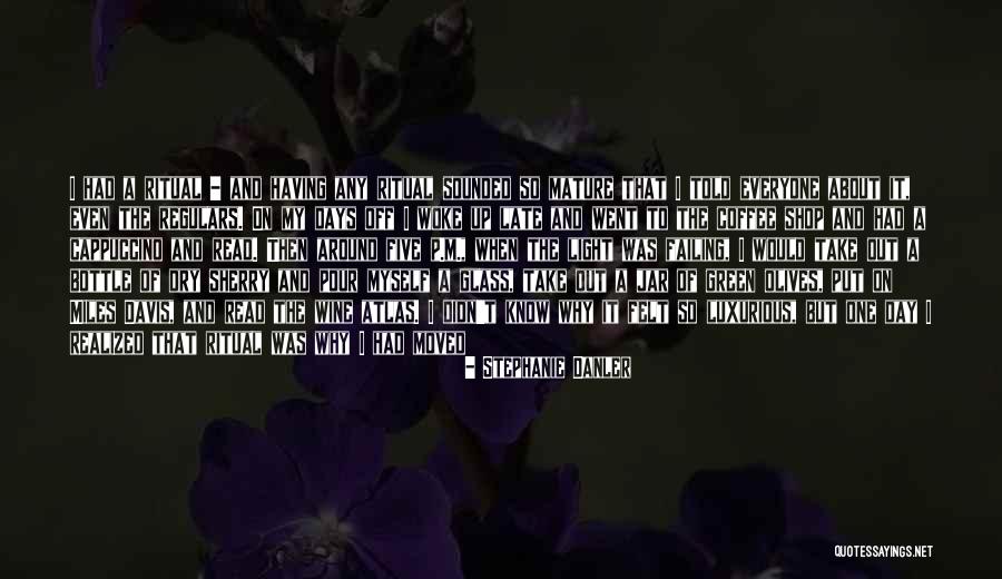 Stephanie Danler Quotes 443306 Stephanie Danler Quotes 443306