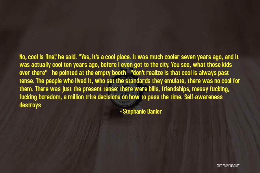 Stephanie Danler Quotes 483185