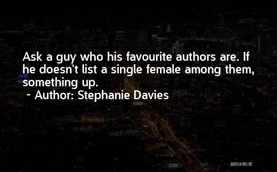 Stephanie Davies Quotes 1383687