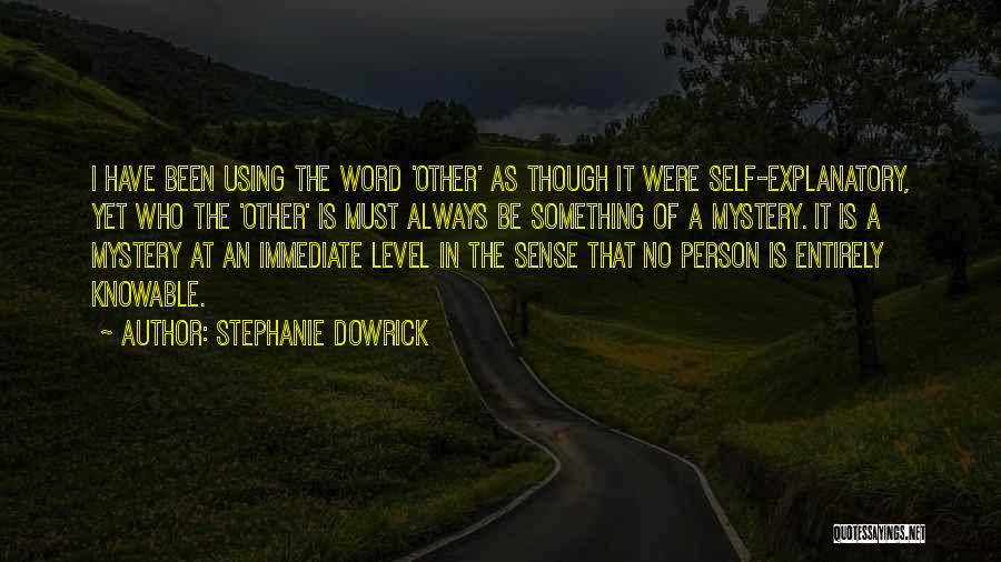 Stephanie Dowrick Quotes 1144202