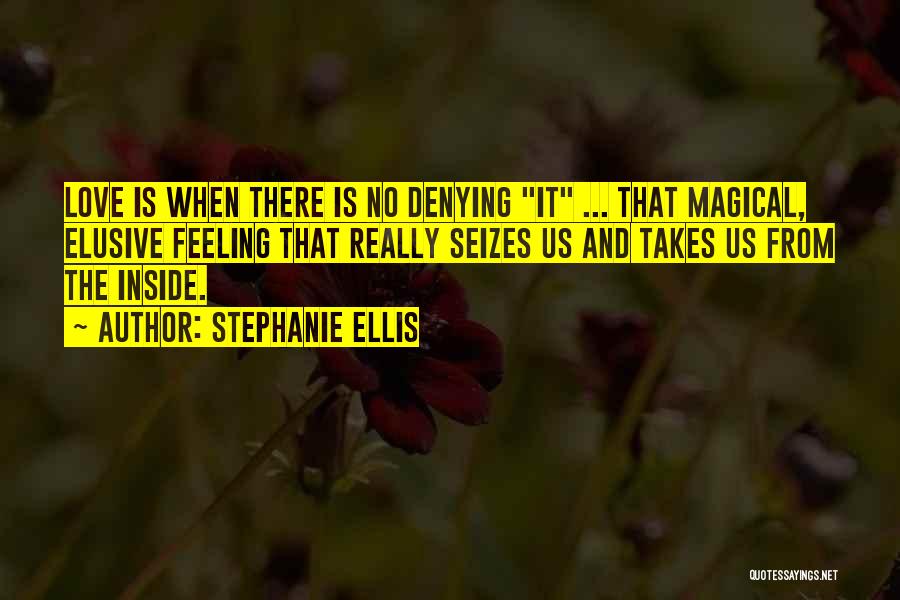 Stephanie Ellis Quotes 1415828