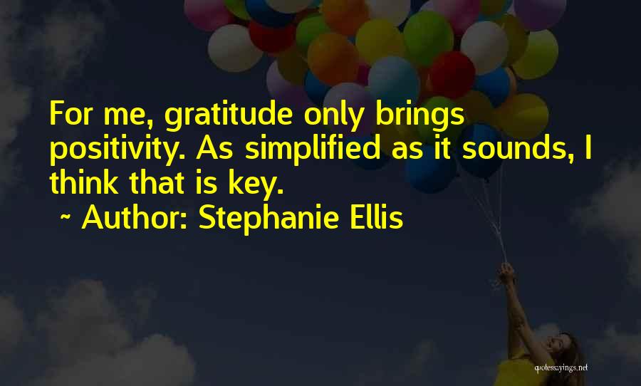 Stephanie Ellis Quotes 1810022