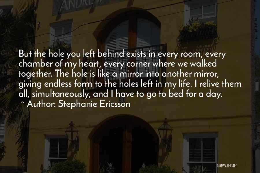 Stephanie Ericsson Quotes 1160215