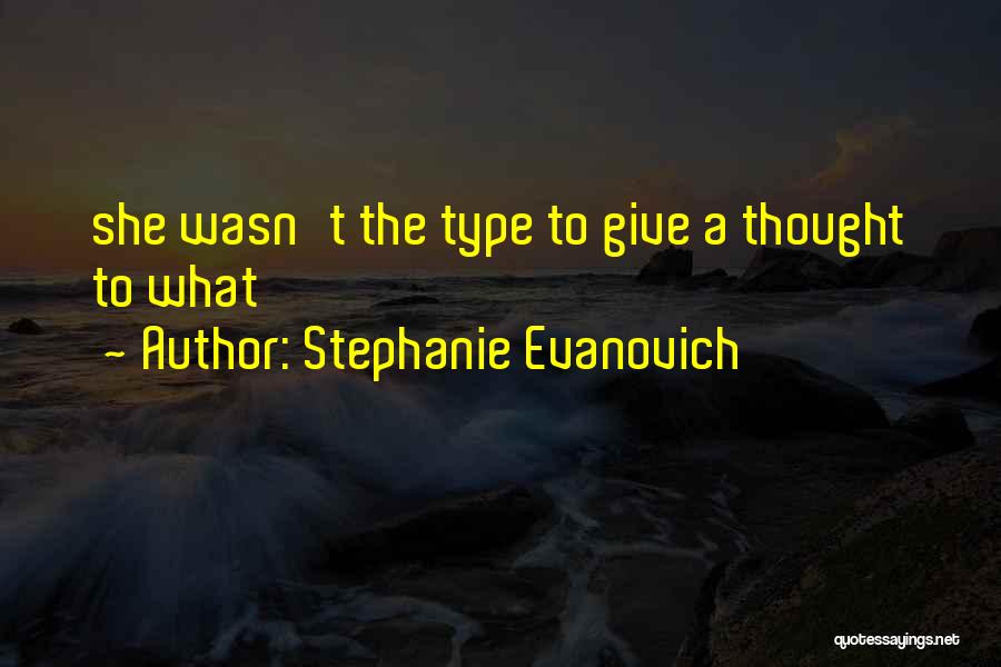 Stephanie Evanovich Quotes 1075932