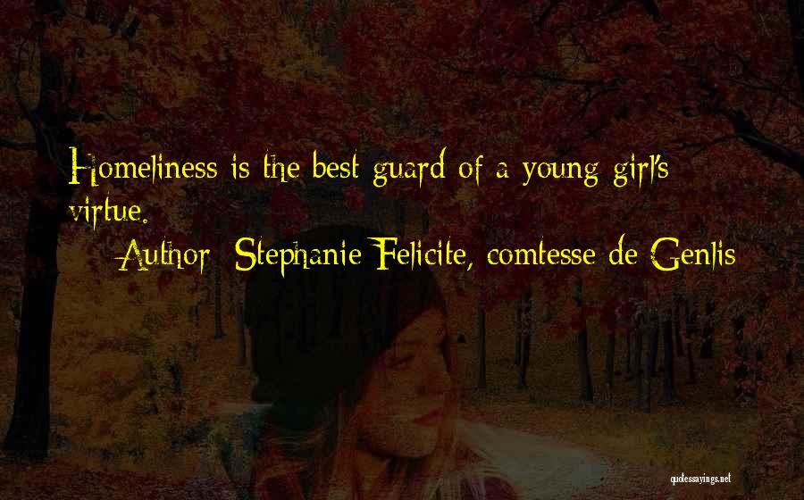 Stephanie Felicite, Comtesse De Genlis Quotes 582731