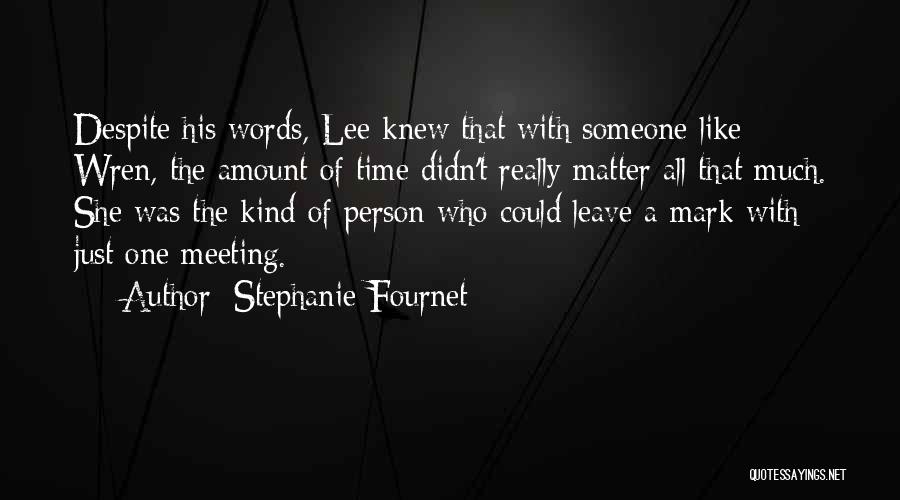 Stephanie Fournet Quotes 154787