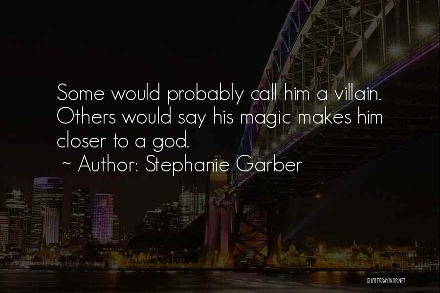 Stephanie Garber Quotes 2181574