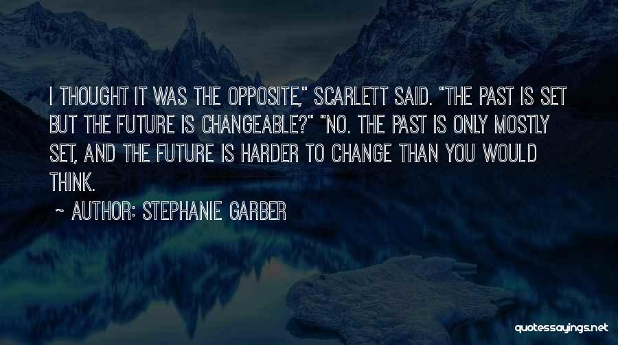 Stephanie Garber Quotes 390546