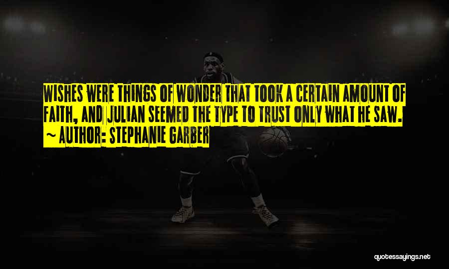 Stephanie Garber Quotes 408073