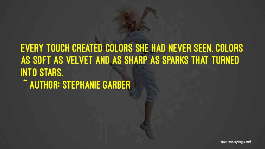 Stephanie Garber Quotes 850177