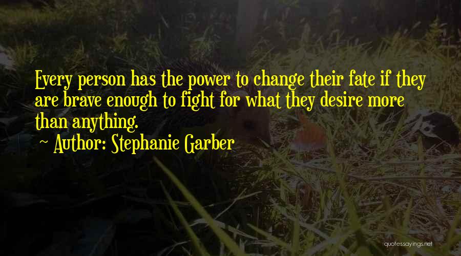 Stephanie Garber Quotes 882359