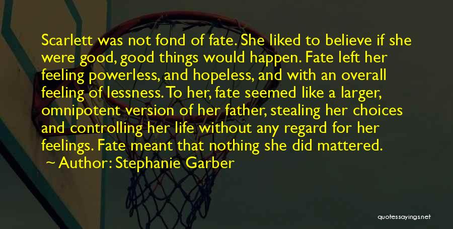 Stephanie Garber Quotes 91595