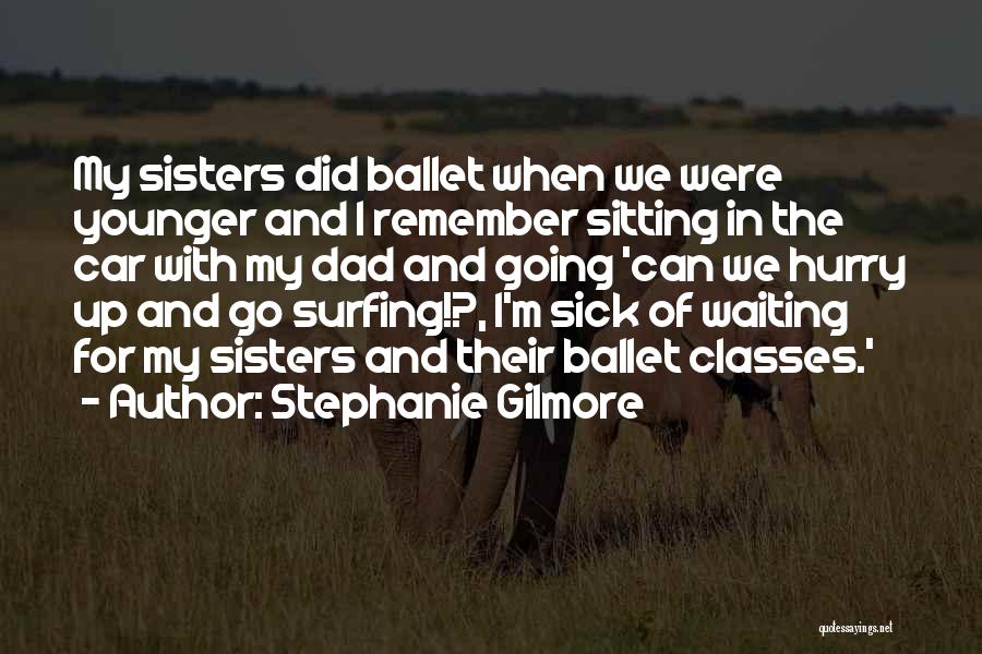 Stephanie Gilmore Quotes 1039554