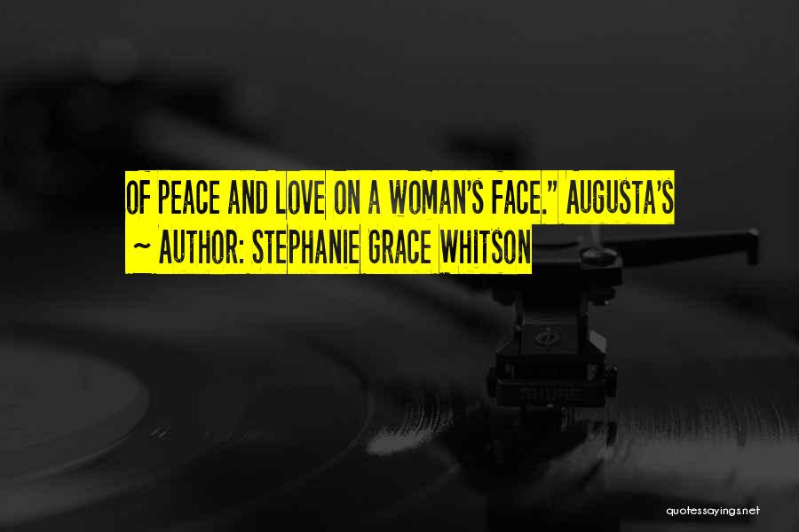 Stephanie Grace Whitson Quotes 1012209