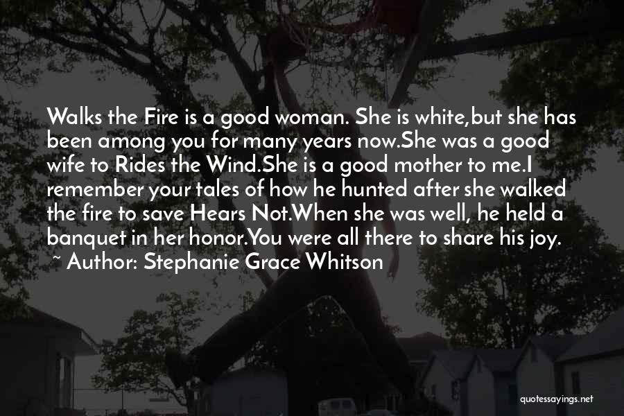 Stephanie Grace Whitson Quotes 111618