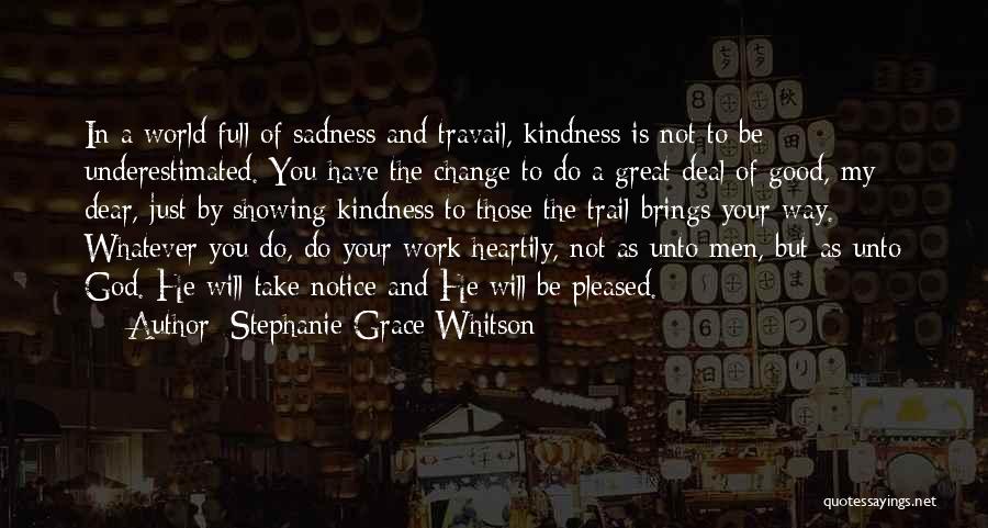 Stephanie Grace Whitson Quotes 1862846