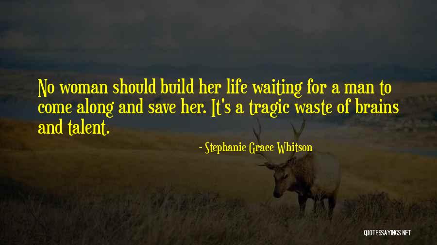 Stephanie Grace Whitson Quotes 827269 Stephanie Grace Whitson Quotes 827269
