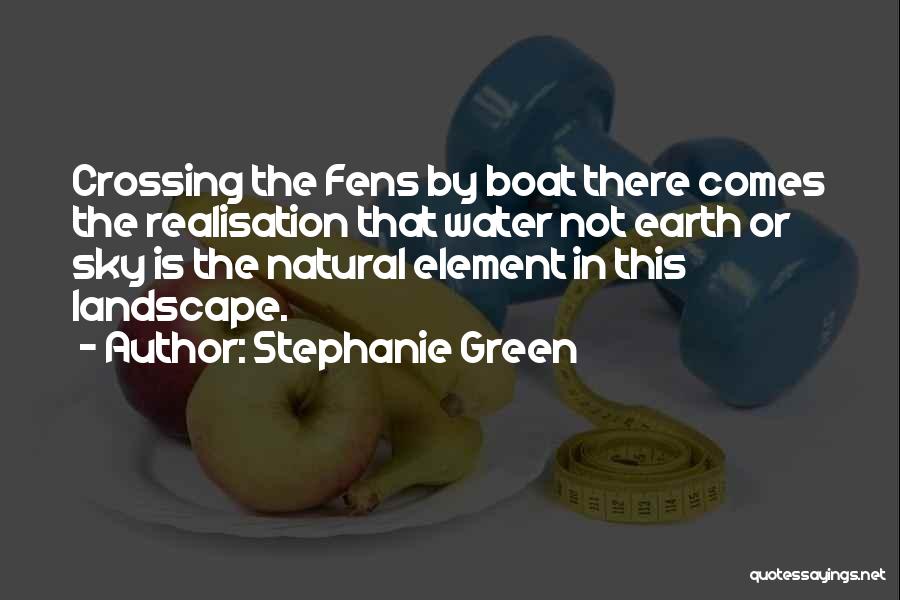 Stephanie Green Quotes 491998