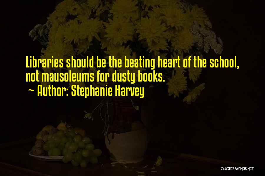 Stephanie Harvey Quotes 454152