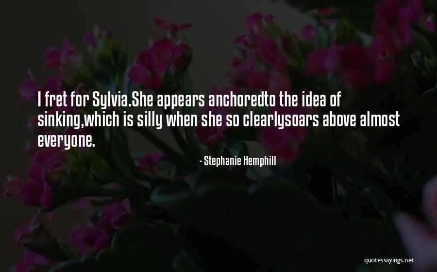 Stephanie Hemphill Quotes 156104