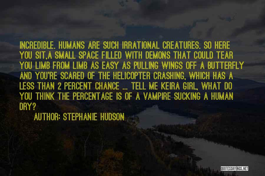 Stephanie Hudson Quotes 1892557
