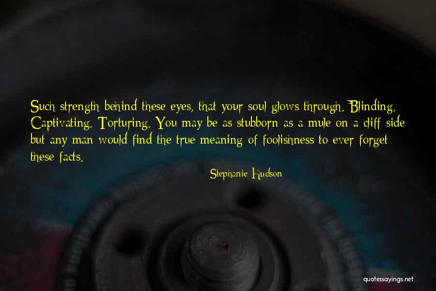 Stephanie Hudson Quotes 1955047 Stephanie Hudson Quotes 1955047