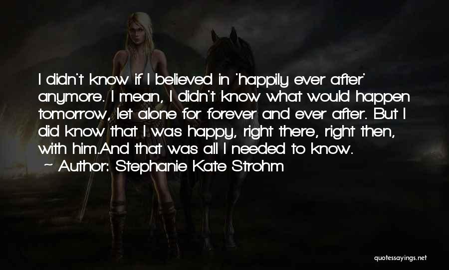 Stephanie Kate Strohm Quotes 704094