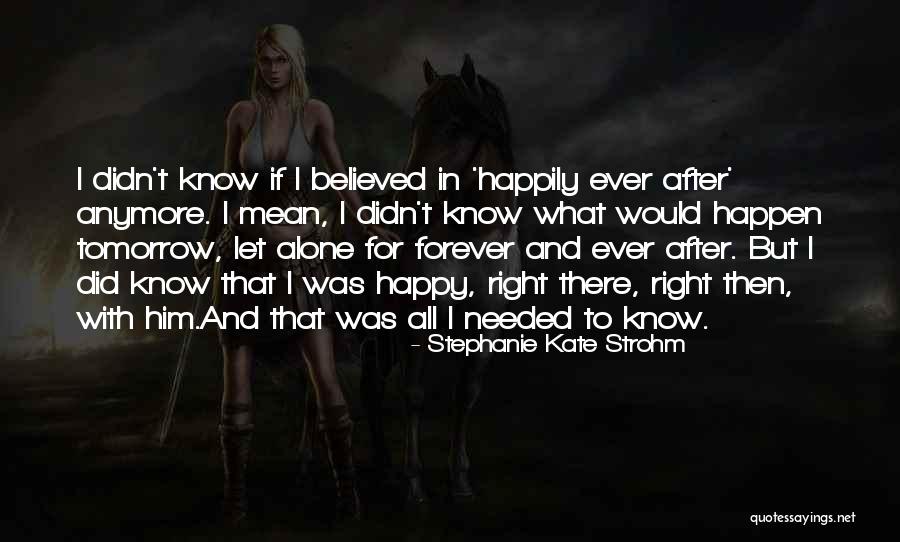 Stephanie Kate Strohm Quotes 704094