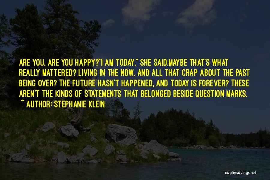 Stephanie Klein Quotes 1004198
