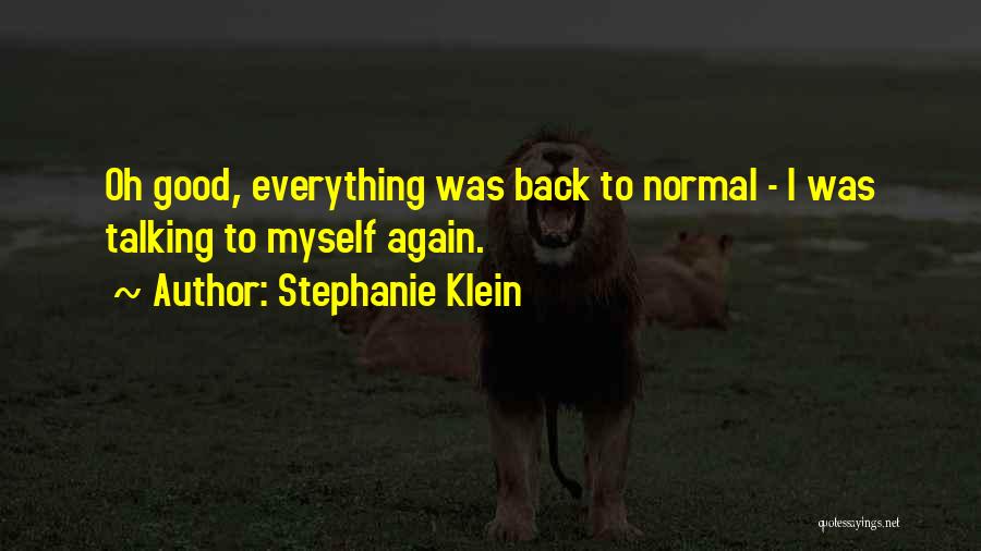 Stephanie Klein Quotes 1115220