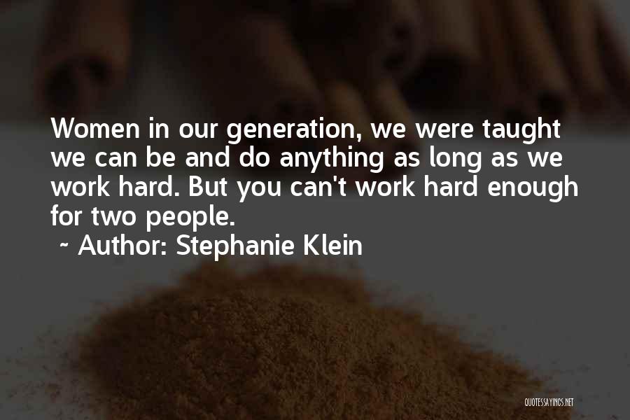 Stephanie Klein Quotes 1371153