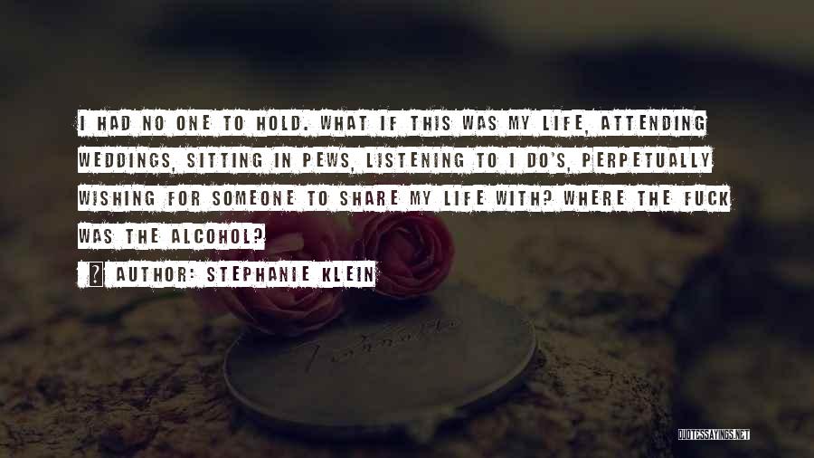 Stephanie Klein Quotes 1433551