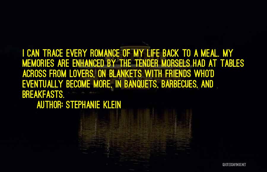 Stephanie Klein Quotes 1667958