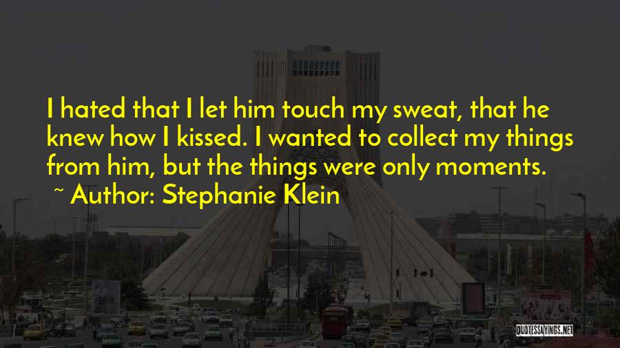 Stephanie Klein Quotes 1911178