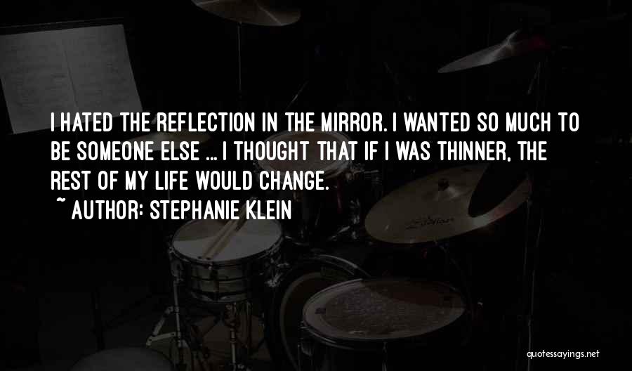 Stephanie Klein Quotes 1960163