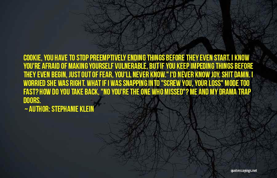 Stephanie Klein Quotes 2065660